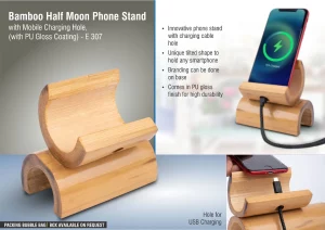 E307 ? Bamboo Half moon phone stand with mobile Charging hole, (with PU Gloss coating)