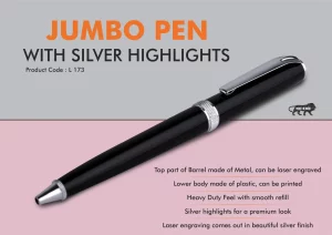 L-173 Jumbo Pen With Silver Highlights | Metal And plastic Barrel